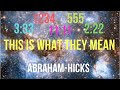 Abraham Hicks - Seeing 11:11 or 3:33? This Is What It Means - Law of Attraction, Manifestation