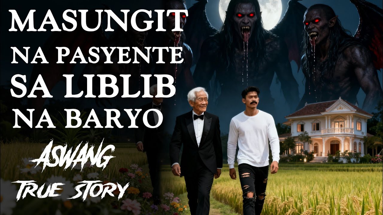ALBULARYONG MILYONARYO SA LIBLIB NA BARYO ( Aswang True Story )