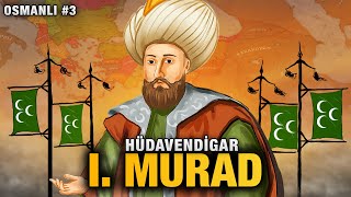 Sultan Birinci Murad [1360-1389] (TEK PARÇA) | Osmanlı Devleti 3