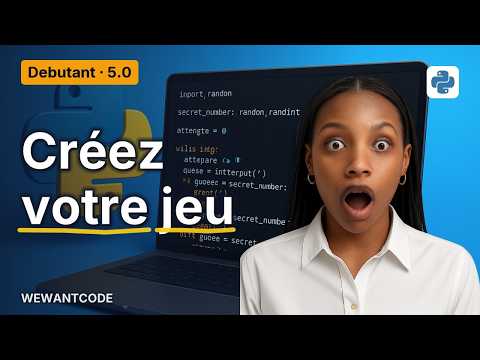 Python Cours Complet 5.0 : Créer un Jeu de Nombre Magique [Tutoriel]