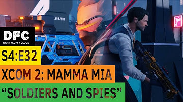 XCOM 2 S4:E32 | A BETTER ADVENT 2.0 | APA | Patinator Plays [Hack a Thing]