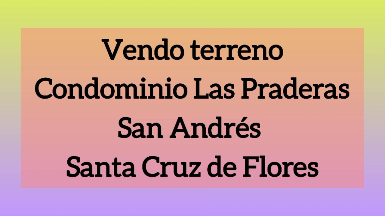 TERRENO LAS PRADERAS DE SAN ANDRESVendo San Andres Las Praderas Terreno Ocasion 2,739 m² $88xm²