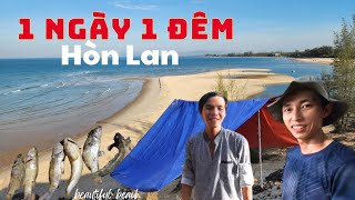 24H CẮM TRẠI VÀ SĂN BẮT HẢI SẢN TRÊN ĐẢO HÒN LAN | CAMPING AND SEAFOOD HUNTING 24H