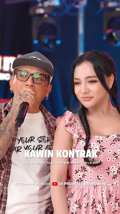 Kawin Kontrak - Kades Hoho Alkaf Feat Lala Widy - Tayang di Channel YouTube Tapro Musik & Publising