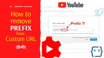 How to remove PREFIX from Custom Channel URL in Youtube | Growth Trigger