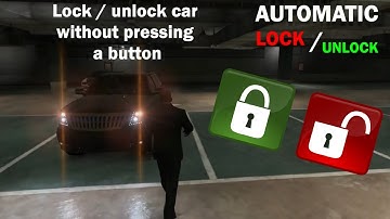 Automatic Lock Unlock Car, Car lock system, lock / unlock vehicle without pressing a key (GTA 5 Mod)