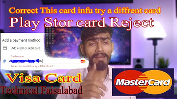 google play store correct this card infu or try a different card play store erorr solve 2020