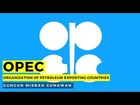 OPEC - Organization of Petroleum Exporting Countries
