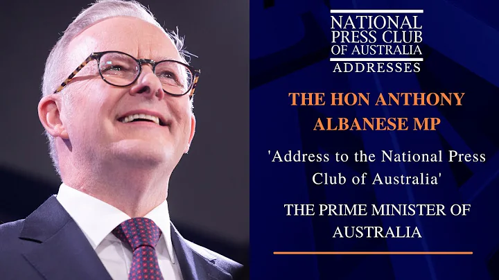 IN FULL: The Hon Anthony Albanese MP, Prime Minister of Australia, Addresses the NPC
