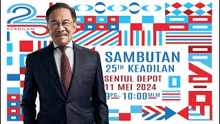 [live] MALAM SAMBUTAN 25 TAHUN PARTI KEADILAN RAKYAT 2024!