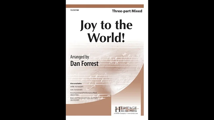 Joy to the World! (Three-part Mixed) - Dan Forrest