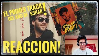 R3HAB - BAD! (VIDEO REACCIÓN!)