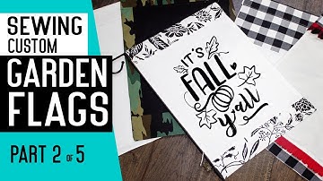 How to Make Basic Garden Flags for Beginners | DIY Blank Garden Flags to Customize. Part 2