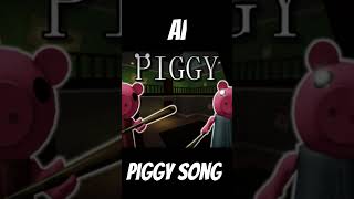 Piggy Song Made By A.i.