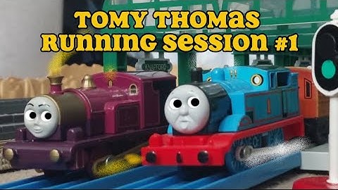 Tomy Thomas and Friends running session #1