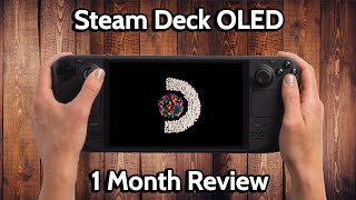 Steam Deck OLED - One Month Later Review