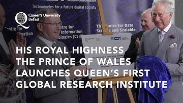 His Royal Highness the Prince of Wales Launches Queen