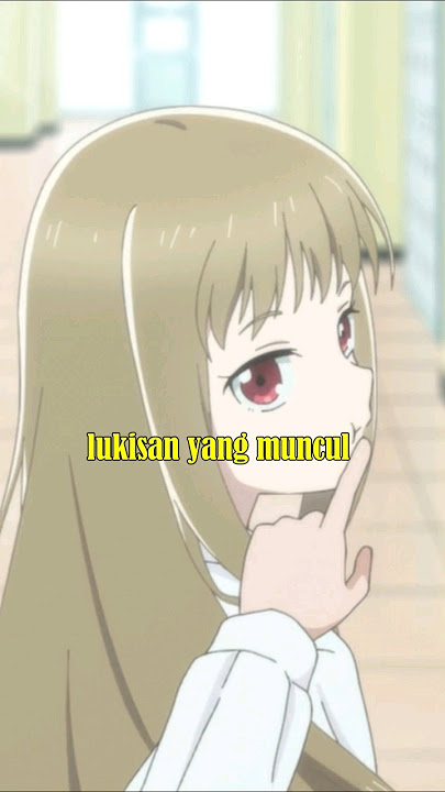 detail mengerikan dari joshikousei  #anime #wibu #animeedit