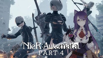 NieR:Automata™ Part 4 finishing Route B (Blind Walk-through)