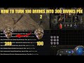 How to turn 100 Divines into 300 Divines POE 2