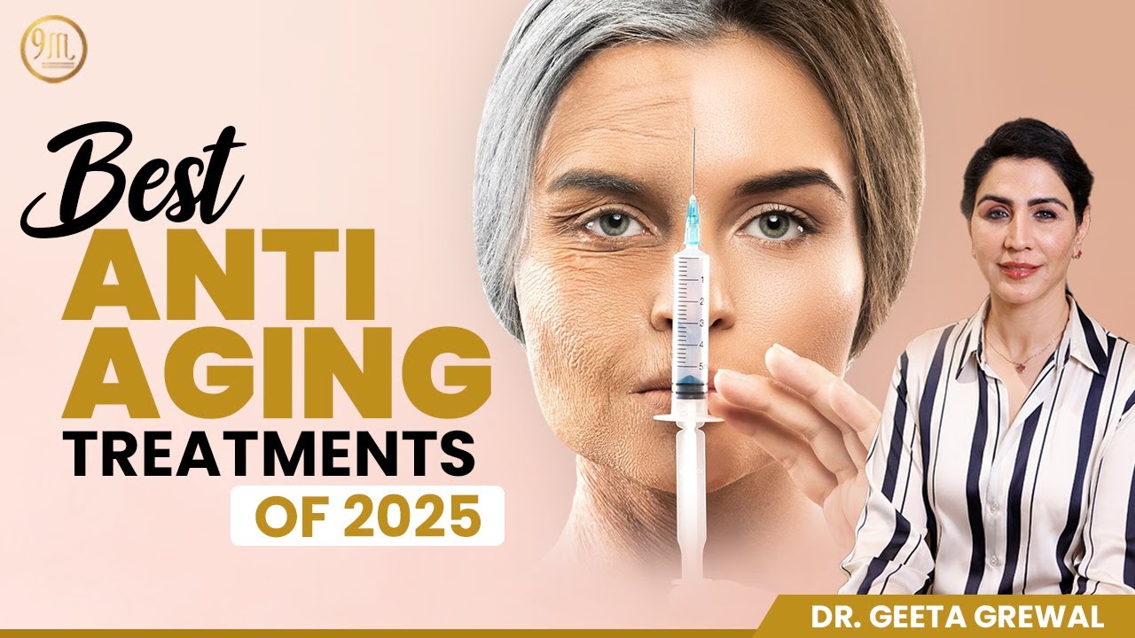 (2025) Best Anti Aging Treatments for Face | Anti Aging Secrets | Dr ...