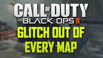 Black Ops 2 Glitch Out Of Every Map