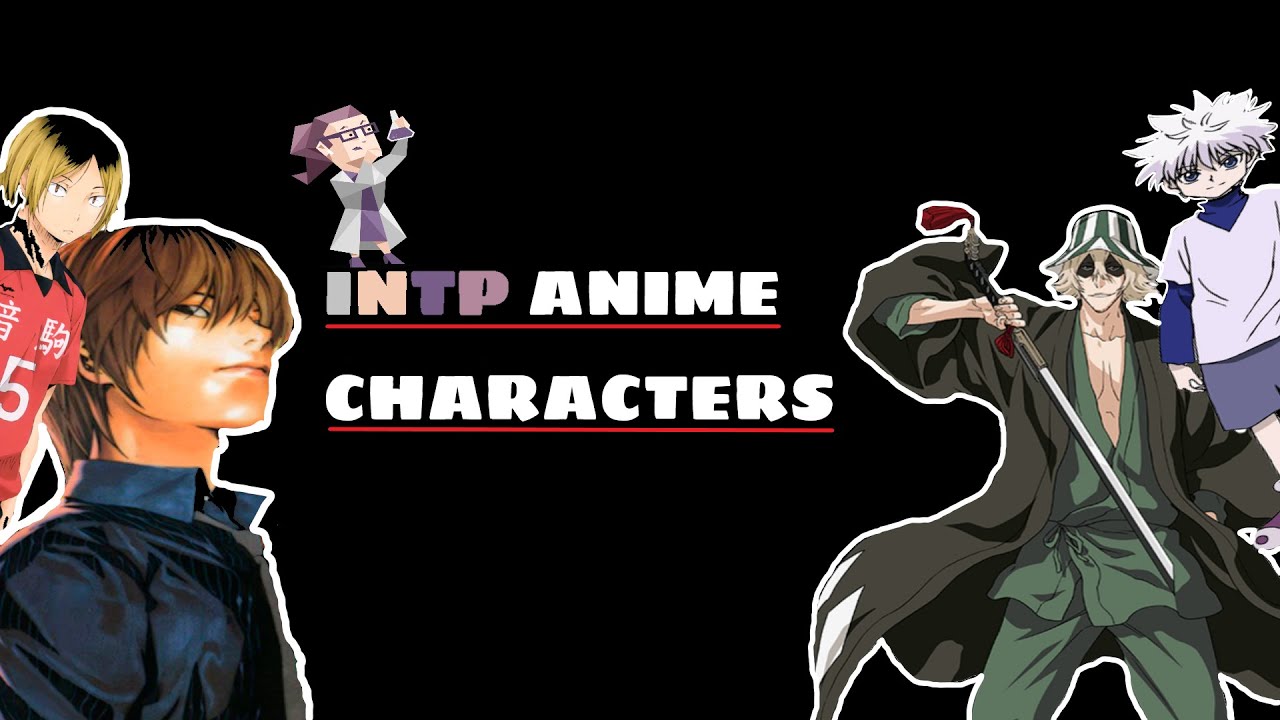 Anime Characters With An INTP Personality