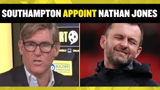 Simon Jordan reacts to Southampton appointing Luton boss Nathan Jones as their new manager 🤔