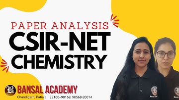CSIR NET Chemistry Exam Analysis 18th September 2022 | First Reaction | First Review |Bansal academy