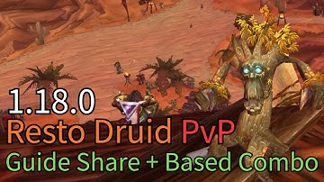 Turtle WoW - 1.18.0 Resto Druid PvP Guide Share!!! (Gear/Tanlet)