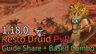Turtle WoW - 1.18.0 Resto Druid PvP Guide Share!!! (Gear/Tanlet)