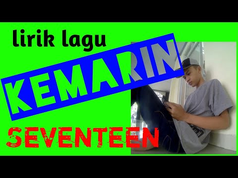 Lirik Lagu Kemarin-Seventeen #liriklagu #seventeen
