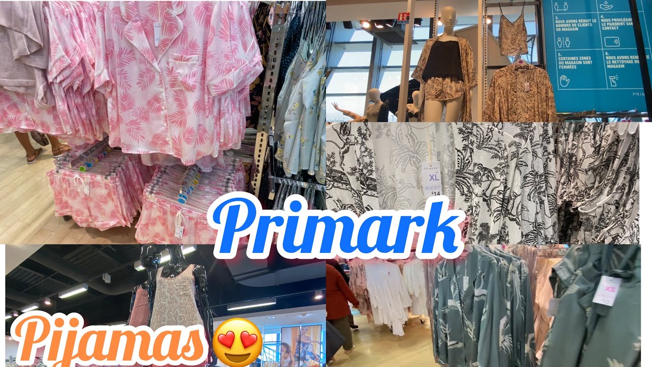 PRIMARK ARRIVAGE ET NOUVELLE COLLLECTION À GRAND LITTORAL MARSEILLE (pijamas,lingerie جديد بريمارك
