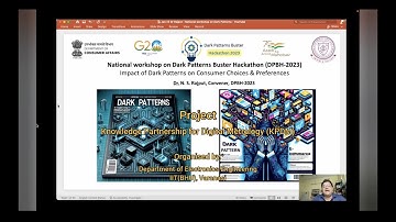 (Full Video) National Workshop on Dark Patterns Buster Hackathon (DPBH-2023)