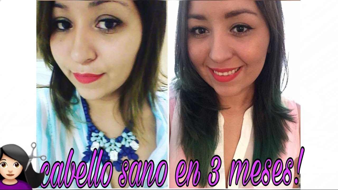 Cabello sano en 3 meses!! Naye Payan 💋 YouTube