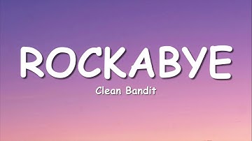 Clean Bandit - Rockabye (Lyrics) feat. Sean Paul & Anne-Marie