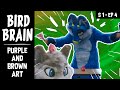 Bird Brain Purple And Brown Art S1 EP 4