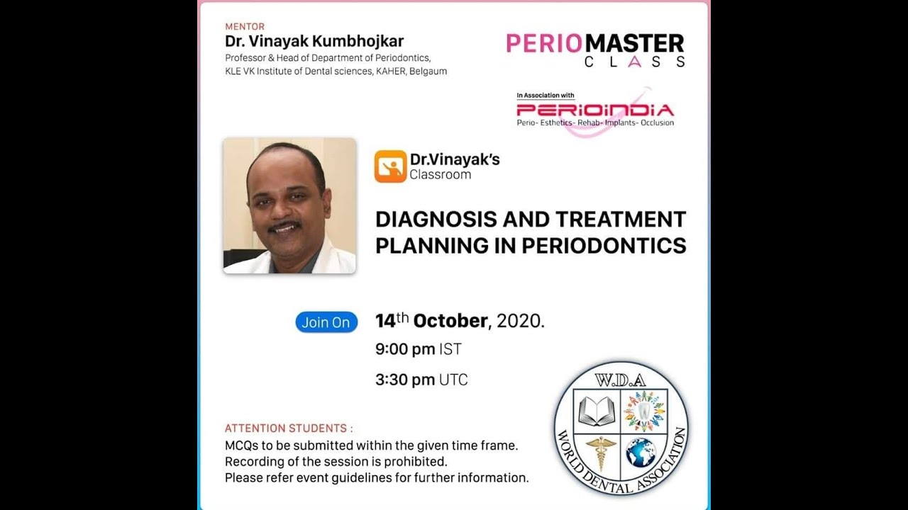 DIAGNOSIS & TREATMENT PLANNING IN PERIODONTICS By. DR VINAYAK KUMBHOJKAR #WDA #PERIOMASTERCLASS
