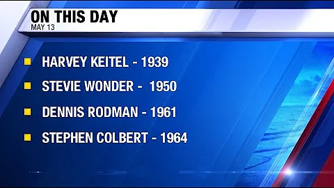 Historical events, birthdays on May 13