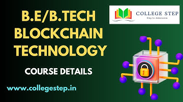 B.E/B.Tech Blockchain Technology Courses Details #collegestep #trending #trendingvideos