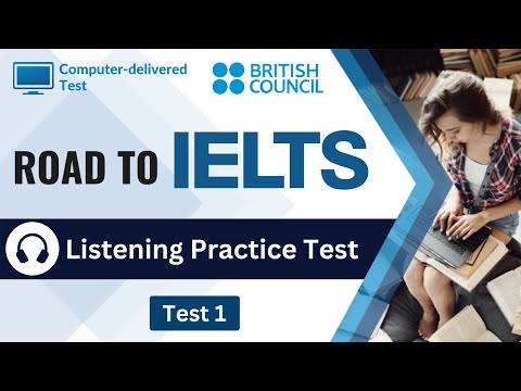 Computer Delivered Ielts | Listening Test | British Council Ielts Exam Preparation 2022