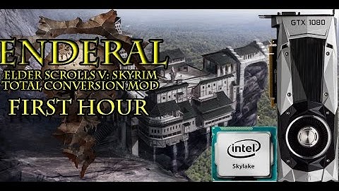 Enderal (Skyrim Conversion Mod) - First Hour