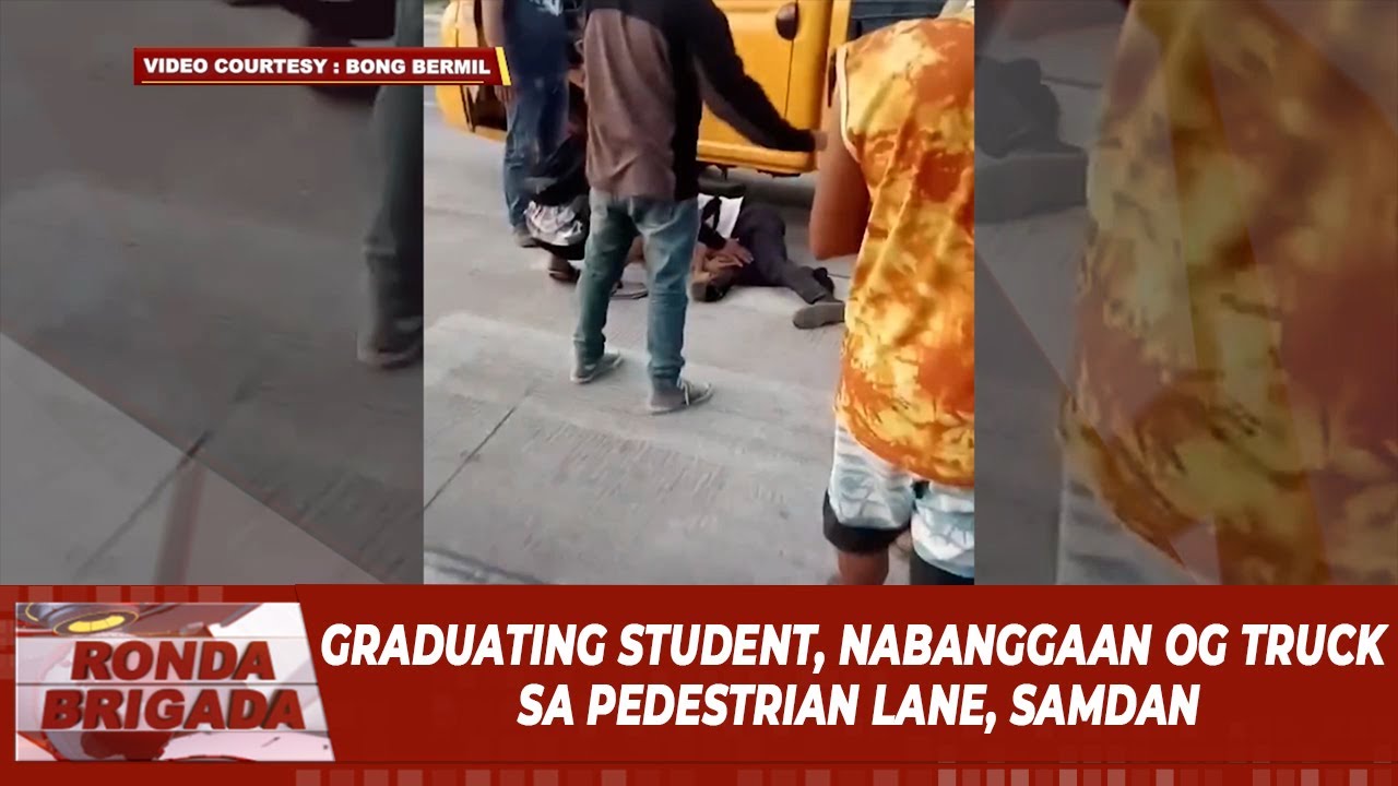 Graduating student, nabanggaan og truck sa pedestrian lane, samdan