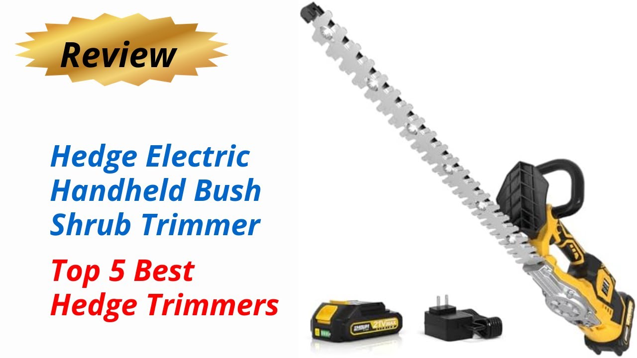 Review Hedge Electric Handheld Bush Shrub Trimmer - Top 5 Best Hedge ...
