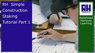 RH Simple Construction Staking Tutorial - Part 1