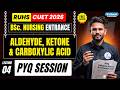 L-04 | PYQ SESSION | CARBOXYLIC ACID | RUHS BSc Nursing Entrance CUET #mostimportantquestions