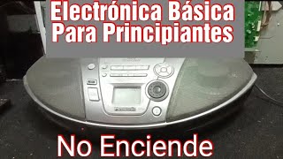 Electrónica Básica para Principiantes  //  Radio Panasonic No Enciende