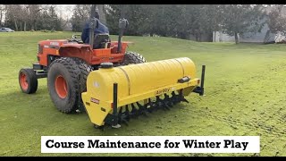 Course Maintenance for Winter Play