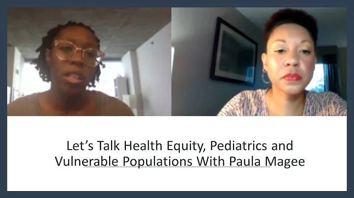 Lets Talk Health Equity, Pediatrics and Vulnerable...