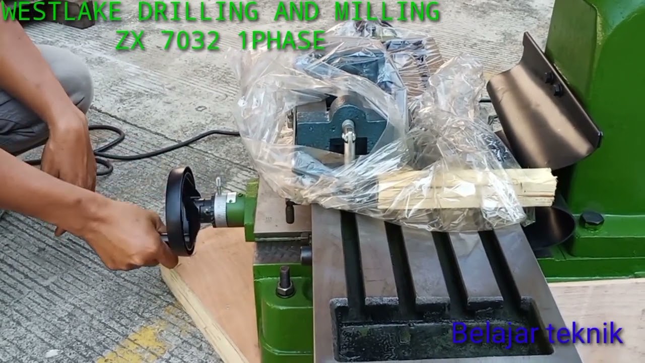 belajarteknik Westlake zx 7032 1phase Drilling and Milling Machine